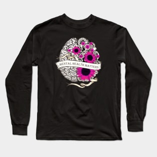 Brain Floral, Mental Health Matters 8 Long Sleeve T-Shirt